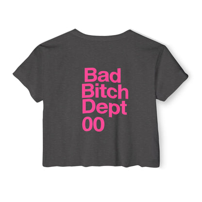 Bad Bitch Dept. Crop Top — Women's Festival Graphic Tee