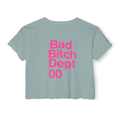 Bad Bitch Dept. Crop Top — Women's Festival Graphic Tee