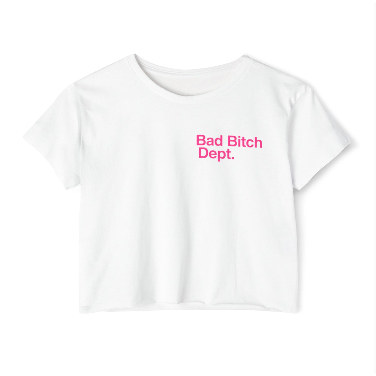 Bad Bitch Dept. Crop Top — Women's Festival Graphic Tee