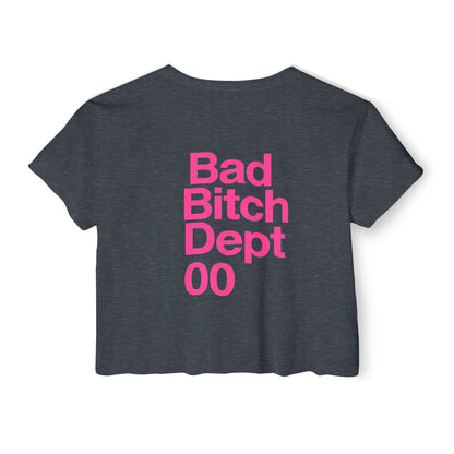 Bad Bitch Dept. Crop Top — Women's Festival Graphic Tee